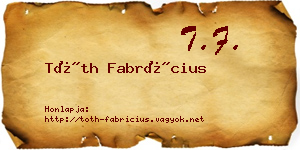 Tóth Fabrícius névjegykártya