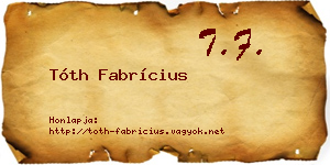 Tóth Fabrícius névjegykártya